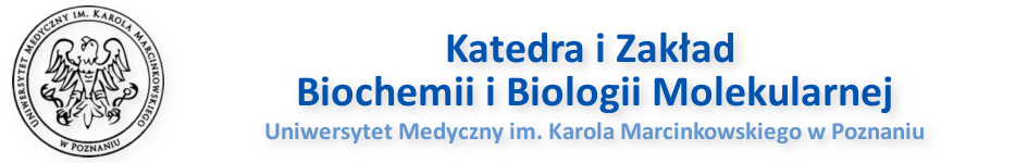 Uniwersytet Medyczny im. Karola Marcinkowskiego w Poznaniu, Katedra Biochemii i Biologii Molekularnej